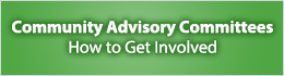 Community Advisory Committees - How to Get Involved