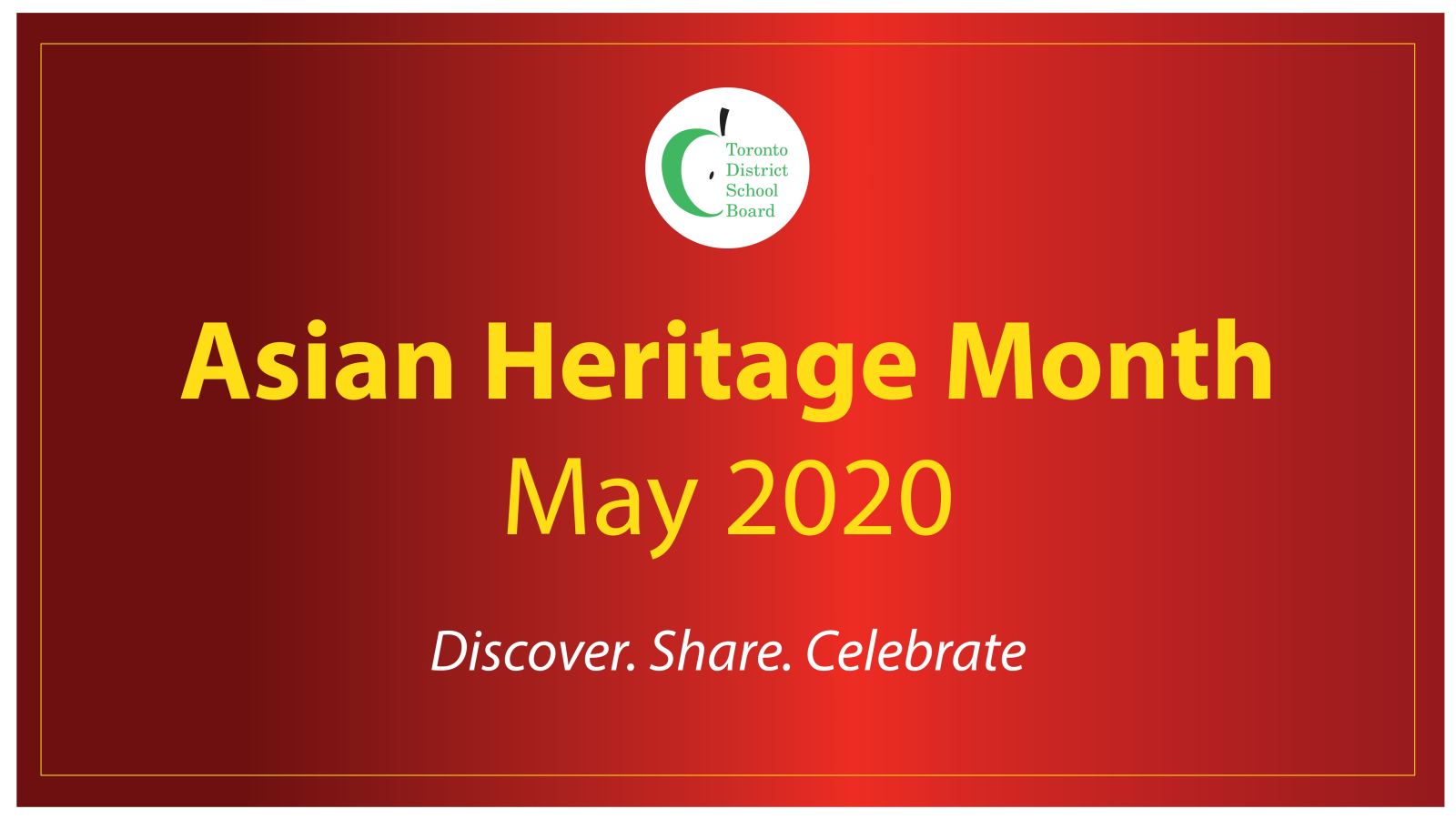 Asian Heritage Month 2020 notes theme of Discover, Share and Celebrate