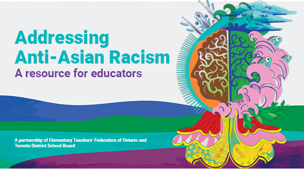 Cover page of Addressing Anti-Asian Racism Resource for Educators