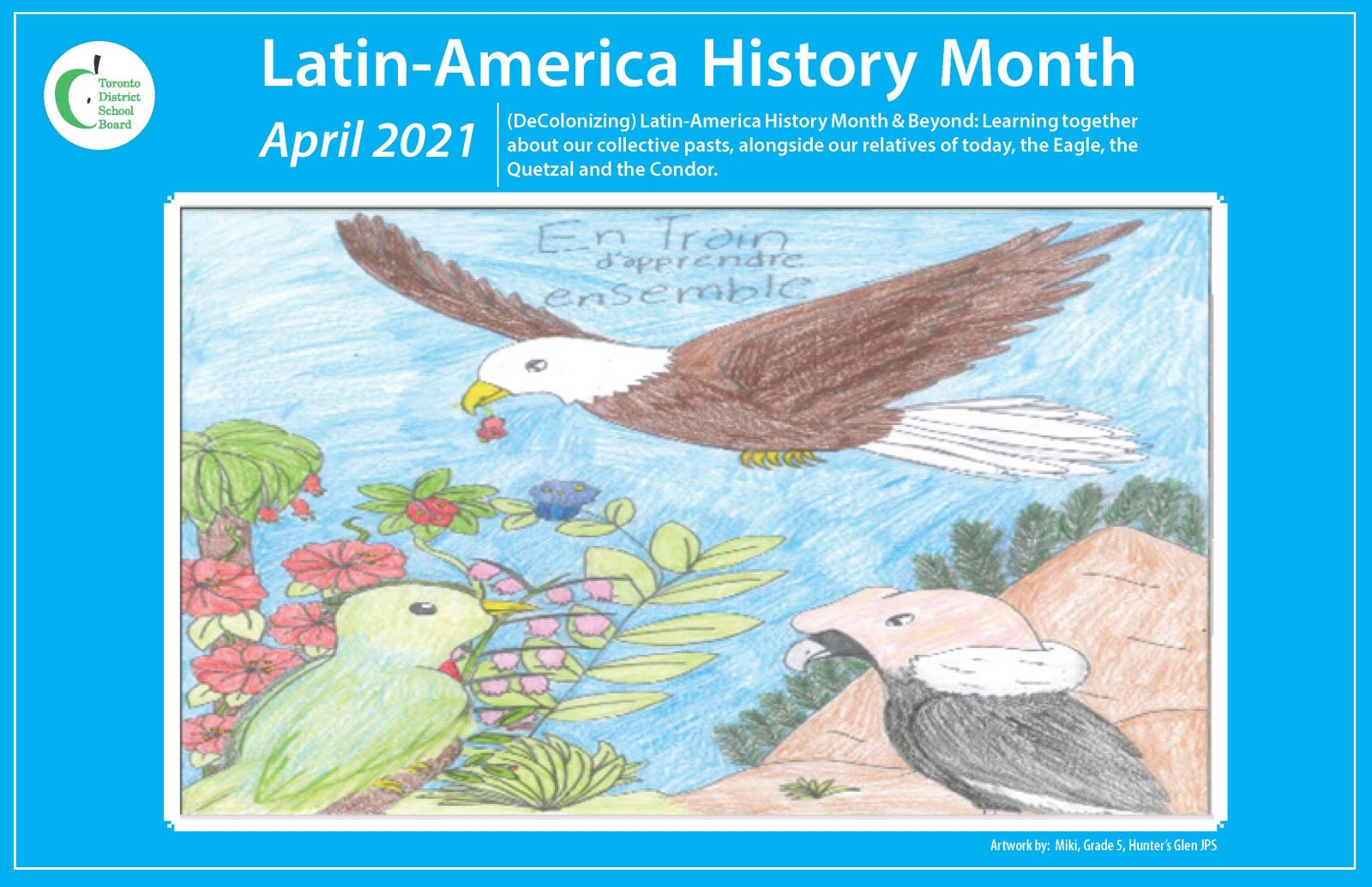 Art drawn by a Grade 5 student featuring an large eagle, for Latin-America History Month